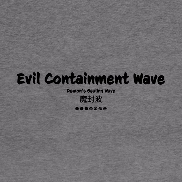 Evil Containment Wave by InTrendSick